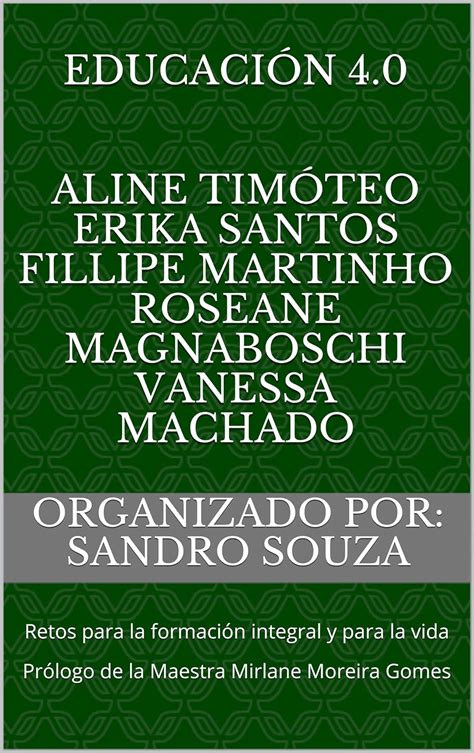 EDUCACIÓN 4.0 Aline Timóteo Erika Santos Fillipe Martinho Roseane ...