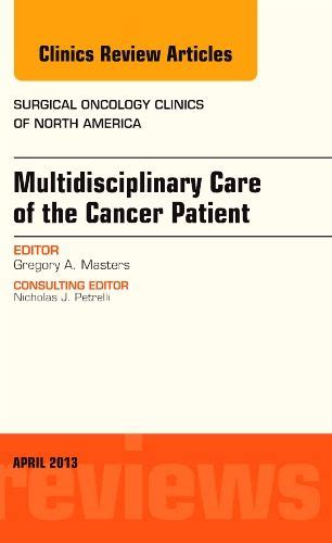 Multidisciplinary Care of the Cancer Patient , A: 1st edition | Gregory ...