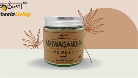 Experience the Many Benefits of Ashwagandha Powder – Kabeelaliving