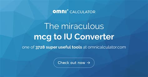 mcg to IU Converter | Convert IU to mg, μg, g