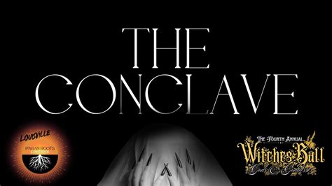 The Conclave: Pagan Roots & Witches’ Revelry , Mellwood Art ...