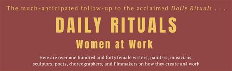 Daily Rituals Women at Work: How Great Women Make Time, Find ...