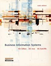Business Information Systems : Ince, Prof Darrel, Clifton, H.D ...