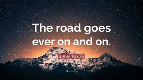 Road Goes Ever On