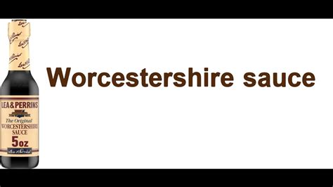 How to Pronounce Worcestershire sauce - YouTube