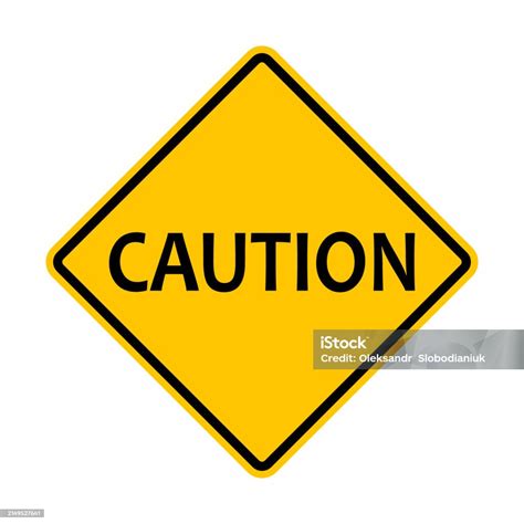 Caution Sign Yellow Diamond Shaped Warning Road Sign Diamond Road Sign ...