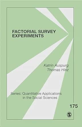 Buy FACTORIAL SURVEY EXPERIMENTS.: Applications for the Social Sciences ...