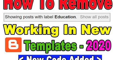 How To Remove “Showing Posts With Label” In New Blogger Templates 2020 ...