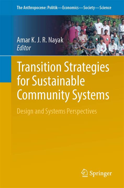 Transition Strategies for Sustainable Community Systems: Design and ...