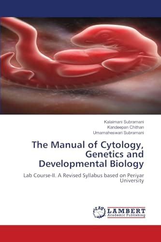 Buy The Manual of Cytology, Genetics and Developmental Biology Book ...