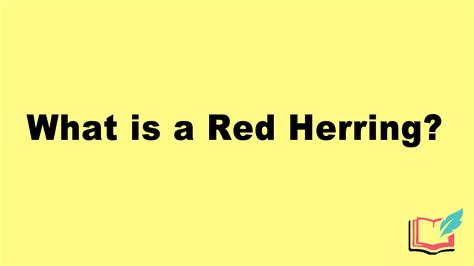What is a Red Herring in Literature? Definition, Examples of Literary ...