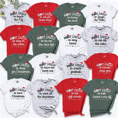 Most Likely Christmas Shirt Santa Custom Tee Family Christmas T-shirt ...
