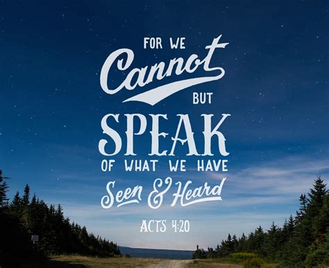Acts 4:20 - Bible Verse Design — Scripture Type