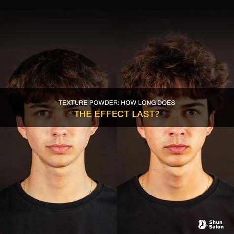 Texture Powder: How Long Does The Effect Last? | ShunSalon