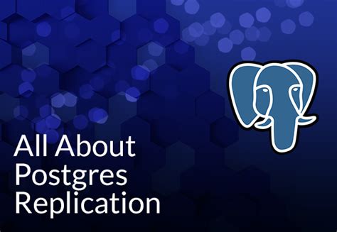 Image result for PostgreSQL Replication 13