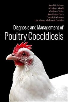 Buy Diagnosis and Management of Poultry Coccidiosis Book Online at Low ...