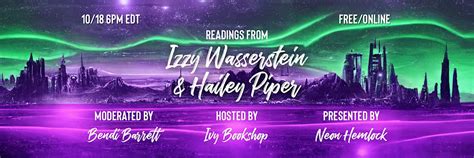 Izzy Wasserstein and Hailey Piper (In Conversation with Bendi Barrett ...