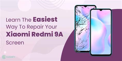 Get Your Xiaomi Redmi 9A Screen Fixed At Just Rs 2000 | Cashify Repair Blog