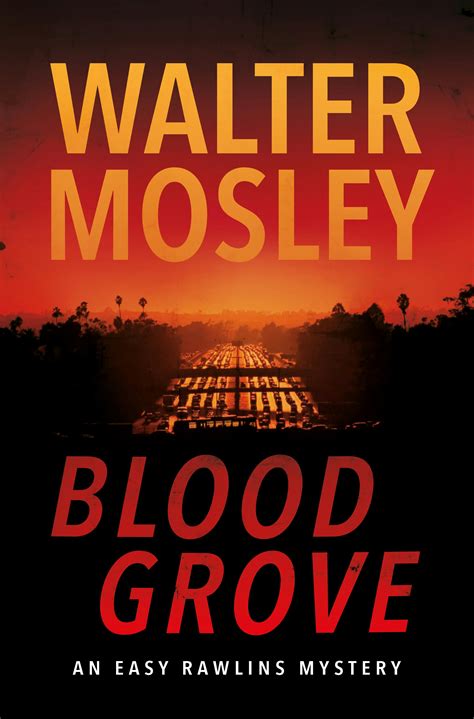 Blood Grove by Walter Mosley - Books - Hachette Australia