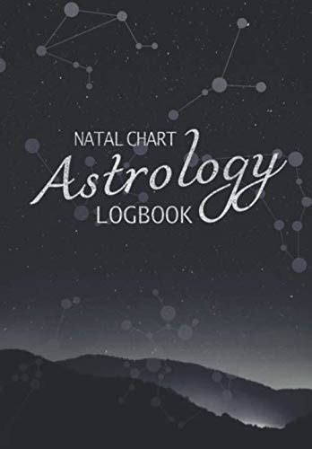 Natal Chart Astrology Logbook: 50 Blank Birth Charts and Tables for ...