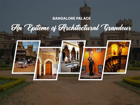 Bangalore Palace: An Epitome of architectural grandeur