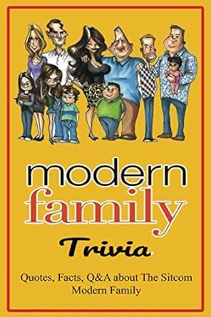 Buy Modern Family Trivia: Quotes, Facts, Q&A about The Sitcom Modern ...