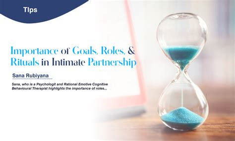 Importance of Goals, Roles, & Rituals in Intimate Partnership - Aura ...