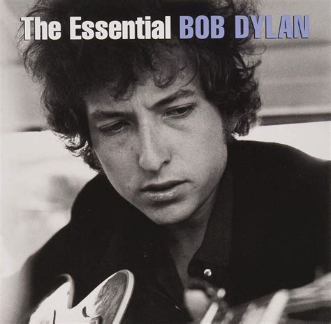 Bob Dylan - The Essential Bob Dylan (2014 Updated) (Gold Series ...