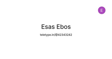 Esas Ebos — Teletype