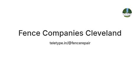 Fence Companies Cleveland — Teletype