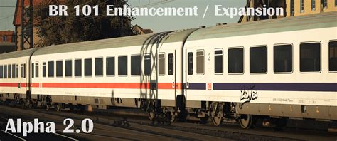 DB BR 101 Enhancement/Expansion Pack (TSW4 Compatible) - Train Sim ...
