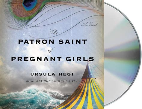 The Patron Saint of Pregnant Girls: Amazon.co.uk: Hegi, Ursula, Dawe ...