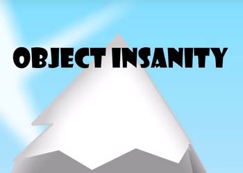 Image result for Object Insanity Episodes