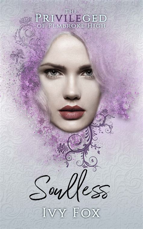 Soulless (The Privileged of Pembroke High, #2) by Ivy Fox | Goodreads