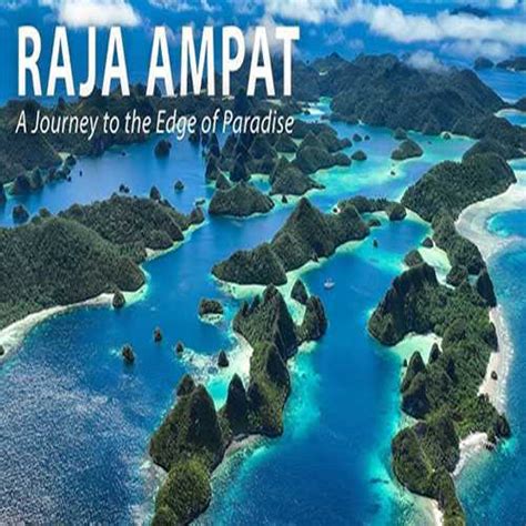 Raja Ampat, Indonesia: A hidden paradise for snorkelling and nature lovers