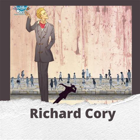 Edwin Robinson Richard Cory