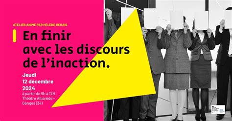 Atelier DONT ACTE - En finir avec les discours de linaction, Théâtre ...