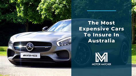 The Most Expensive Cars To Insure In Australia | Motor Matcher