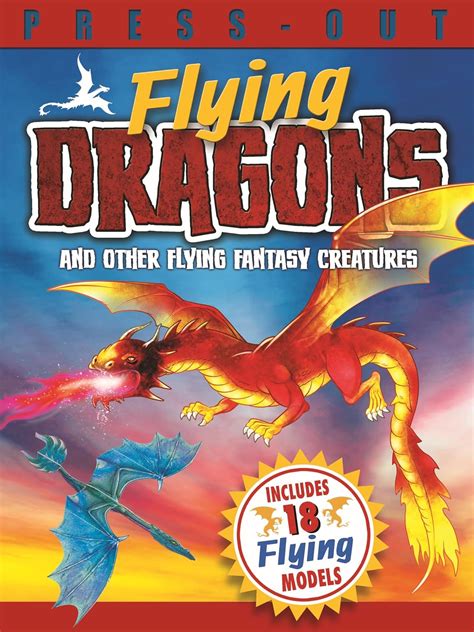 Buy Press Out Flying Dragons and Other Flying Fantasy Creatures Book ...