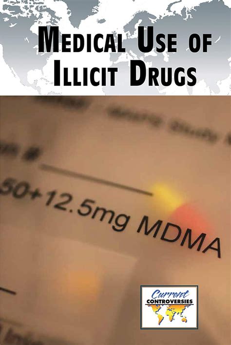 Medical Use of Illicit Drugs (Current Controversies) : Cronin, Kathleen ...