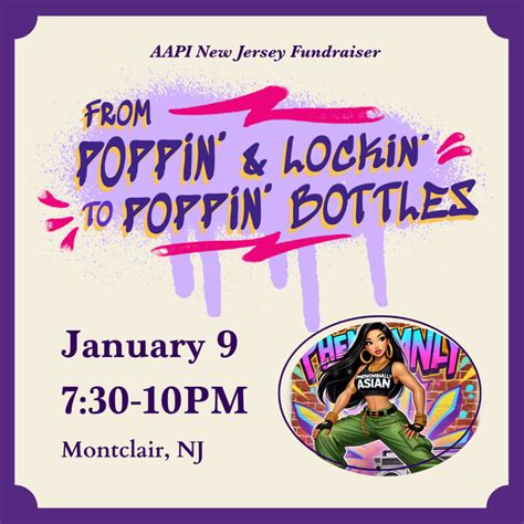 From Poppin' and Lockin' to Poppin' Bottles | AAPI New Jersey