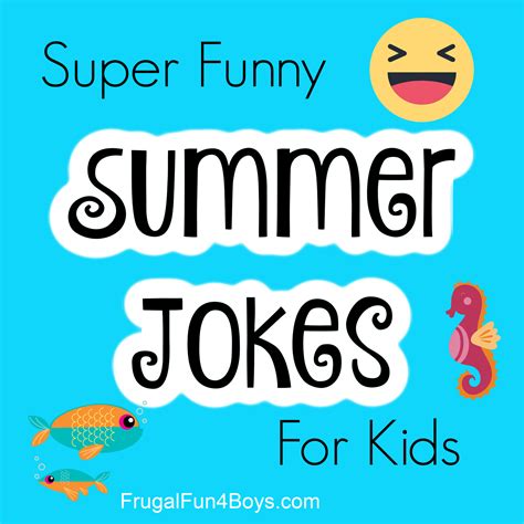 Hilarious Summer Jokes that Kids Will Love - Frugal Fun For Boys and Girls