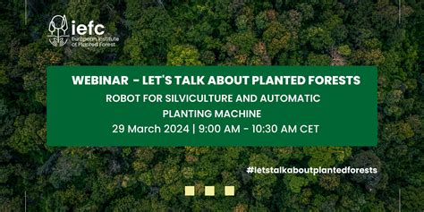 IUFRO - Webinar: Let's Talk About Planted Forests: Robot for ...