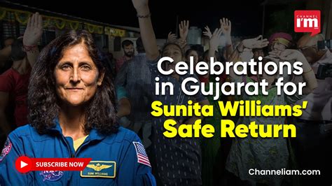 Prayers and Joy in Gujarat for Sunita Williams - Channeliam / Channel I ...