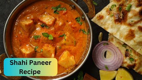 Shahi paneer recipe in hindi for raksha bandhan lunch paneer ki sabzi ...