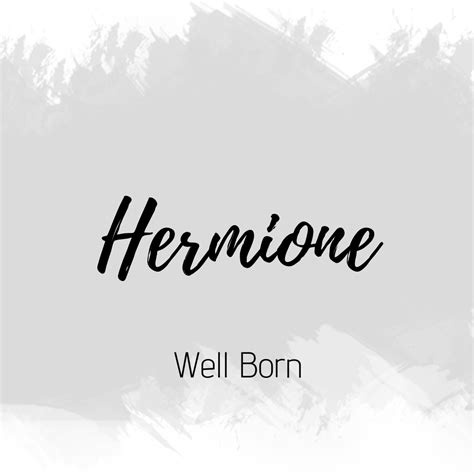 Hermione | Best character names, Cool names, Character names