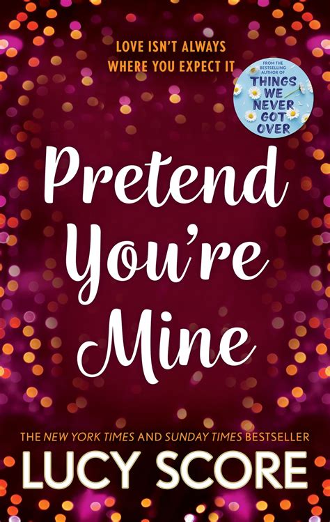 Pretend You're Mine eBook door Lucy Score - EPUB | Rakuten Kobo België