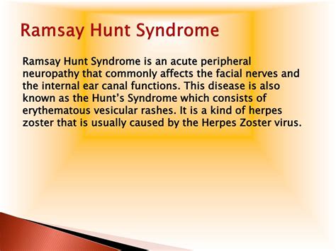 PPT - Ramsay Hunt Syndrome: Causes, Symptoms, Daignosis, Prevention and Treatment PowerPoint ...