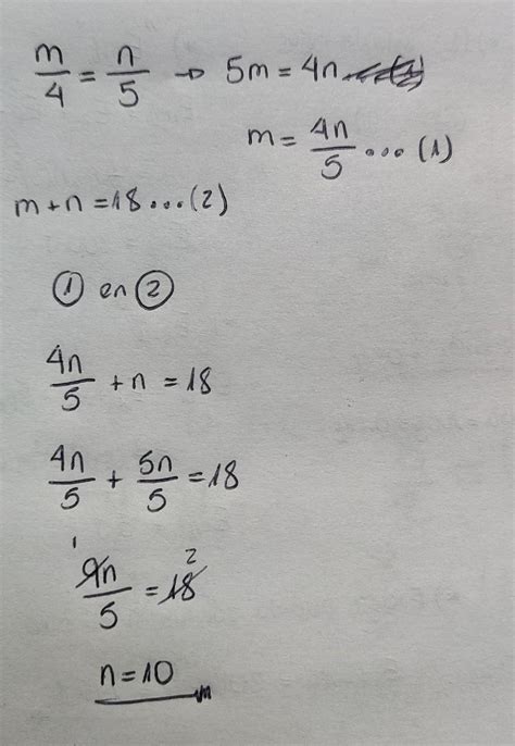 m/4 = n/5, si: m+n=18. Hallar n. - Brainly.lat