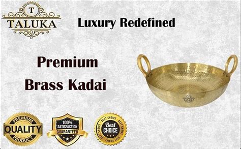 Taluka Heavy Weight Pure Brass Kadai for Cooking 4.5 Litre/4500 ML ...